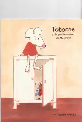 Couverture du produit · TOTOCHE et la petite maison de meredith