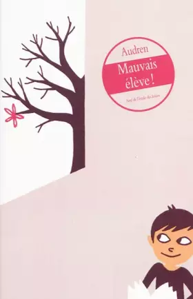 Couverture du produit · Mauvais élève !