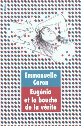 Couverture du produit · Eugénia et la bouche de la vérité