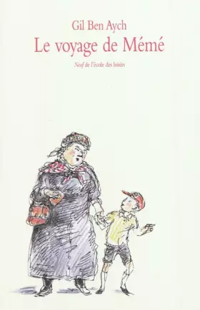 Couverture du produit · Le voyage de Mémé