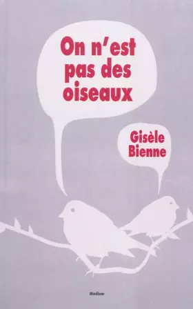Couverture du produit · On n'est pas des oiseaux