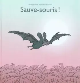 Couverture du produit · Sauve-souris !