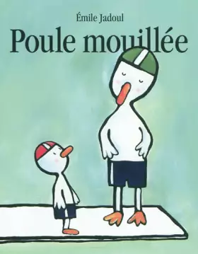 Couverture du produit · Poule mouillée