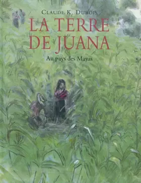 Couverture du produit · La terre de Juana
