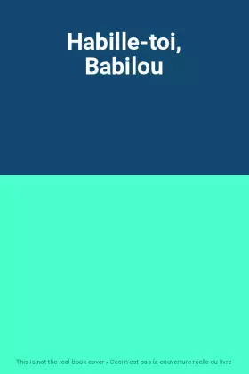 Couverture du produit · Habille-toi, Babilou