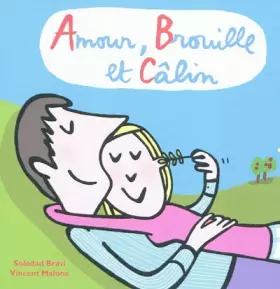 Couverture du produit · Amour, Brouille et Câlin