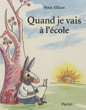 Couverture du produit · Quand je vais à l'école