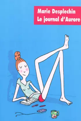 Couverture du produit · Journal d'Aurore - L'intégrale