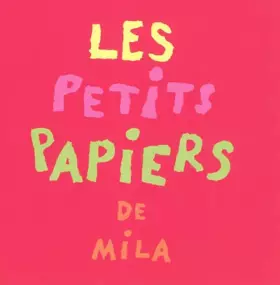 Couverture du produit · Petits Papiers de Mila (Les)
