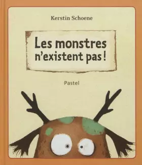 Couverture du produit · Les monstres n'existent pas !