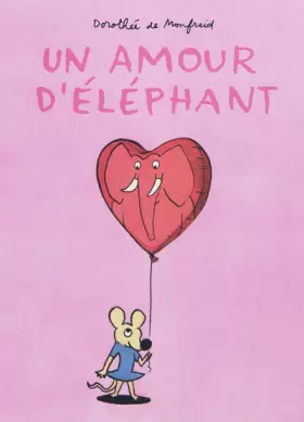Couverture du produit · Un amour d'éléphant