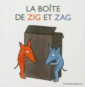Couverture du produit · La boîte de Zig et Zag
