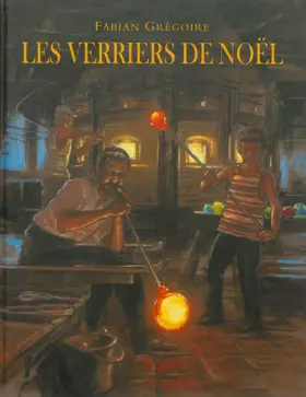 Couverture du produit · Les verriers de Noël