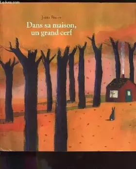 Couverture du produit · dans sa maison,un grand cerf