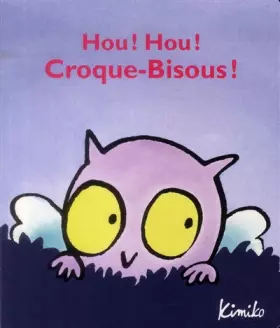 Couverture du produit · Hou ! Hou ! Croque-Bisous !