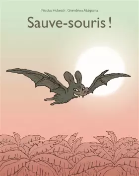 Couverture du produit · Sauve-souris !