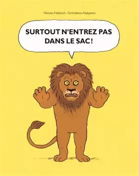 Couverture du produit · Surtout n'entrez pas dans le sac !