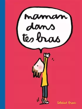Couverture du produit · Maman dans tes bras