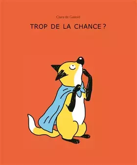 Couverture du produit · TROP DE LA CHANCE