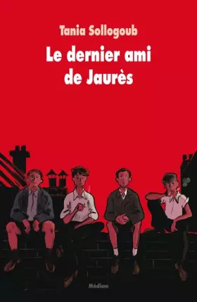 Couverture du produit · Le dernier ami de Jaurès