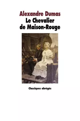 Couverture du produit · Le Chevalier de Maison-Rouge