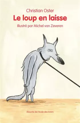Couverture du produit · Le loup en laisse