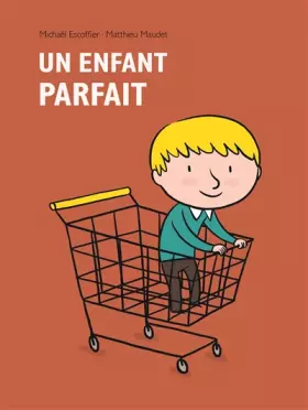 Couverture du produit · Un enfant parfait