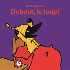 Couverture du produit · Debout, le Loup !