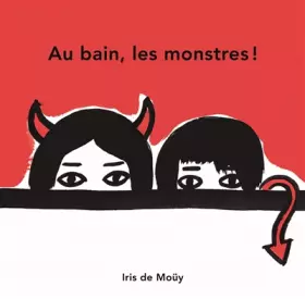 Couverture du produit · Au bain, les monstres !