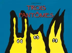 Couverture du produit · Trois fantômes