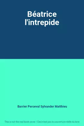 Couverture du produit · Béatrice l'intrepide