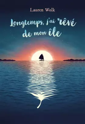 Couverture du produit · Longtemps, j'ai rêve de mon île