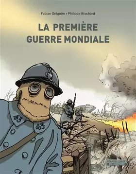 Couverture du produit · Premiere guerre mondiale (La)