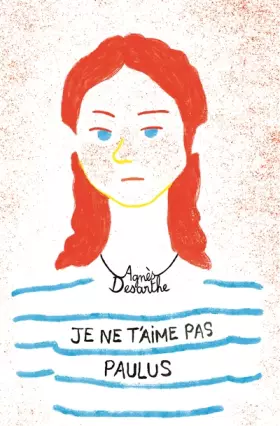 Couverture du produit · Je ne t'aime pas Paulus