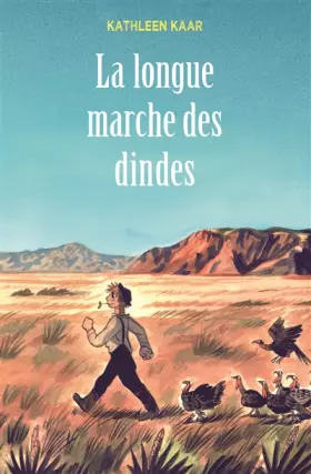 Couverture du produit · La longue marche des dindes