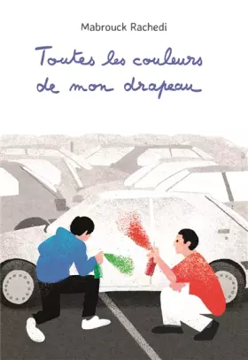Couverture du produit · Toutes les couleurs de mon drapeau