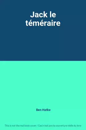 Couverture du produit · Jack le téméraire