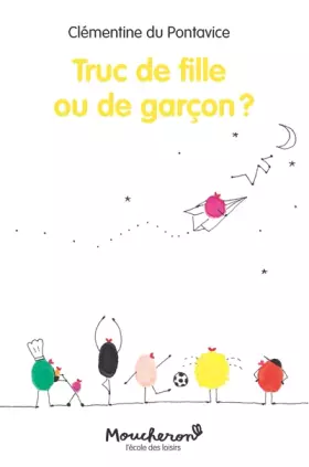 Couverture du produit · Truc de fille ou de garçon ?