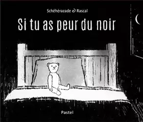 Couverture du produit · si tu as peur du noir
