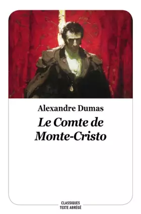Couverture du produit · Le comte de Monte-Cristo : Texte Abrégé