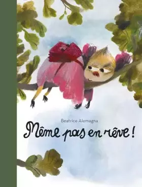 Couverture du produit · Même pas en rêve !