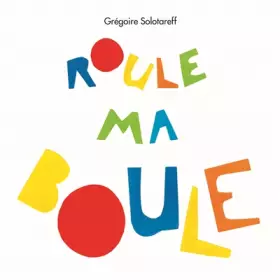 Couverture du produit · Roule ma boule