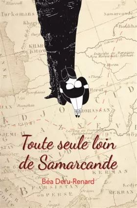 Couverture du produit · Toute Seule Loin de Samarcande (Poche)