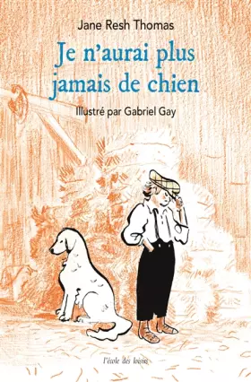 Couverture du produit · Je n'aurai plus jamais de chien