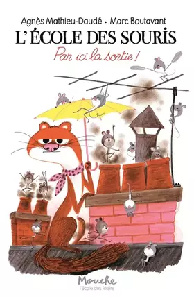 Couverture du produit · l'ecole des souris - par ici la sortie