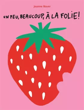Couverture du produit · Un peu, beaucoup, à la folie!