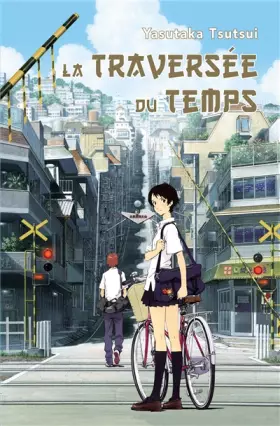 Couverture du produit · La traversée du temps (poche)