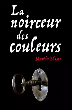 Couverture du produit · La noirceur des couleurs (poche)