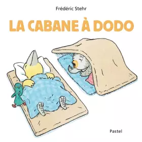 Couverture du produit · Cabane a dodo (La)