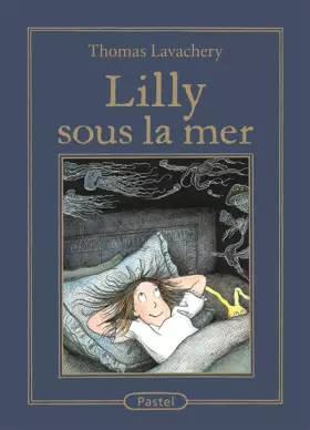 Couverture du produit · Lilly sous la mer